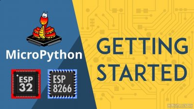 Getting Started with MicroPython on ESP32 and ESP8266 